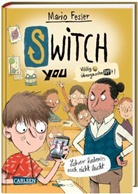 Mario Fesler, Nikolai Renger - SWITCH YOU. Völlig übergeschnAPPt!