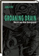 Junji Ito - Groaning Drain - Horror aus dem Untergrund