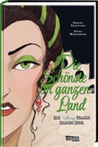 Serena Valentino, Fiona Marchbank - Disney Villains Graphic Novels: Die Schönste im ganzen Land
