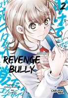 Chikara Kimiduka, Chikara Kimizuka, Yen Hioka - Revenge Bully  2