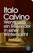 Italo Calvino - Wenn ein Reisender in einer Winternacht
