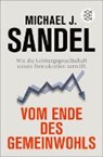 Michael J Sandel, Michael J. Sandel - Vom Ende des Gemeinwohls