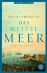 David Abulafia - Das Mittelmeer