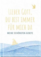 Pattloch Verlag, Pattloch Verlag, Pattloch Verlag - Lieber Gott, du bist immer für mich da