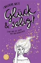 Dagmar Bach, Inka Vigh - Glück und selig!