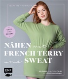 Jeanette Thümmler - Nähen mit French Terry und Sweat - Cosy and Casual