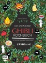 Nicolas Lobbestaël, Thibaud Villanova - Das inoffizielle Ghibli-Kochbuch - Für alle Fans des legendären Anime-Studios