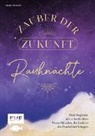 Beate Tschirch - Rauhnächte - Zauber der Zukunft