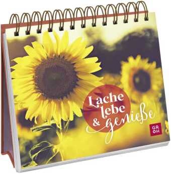 Groh Verlag,  Groh Verlag - Lache, lebe & genieße - Der Mini-Aufsteller mit 25 Ideen, um den Spätsommer voll auszukosten