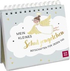 Groh Verlag, Groh Verlag - Mein kleines Schutzengelchen - Botschaften für jeden Tag