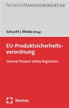 Carsten Schucht, Wiebe, Gerhard Wiebe - EU-Produktsicherheitsverordnung
