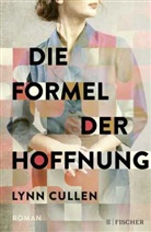 Lynn Cullen - Die Formel der Hoffnung