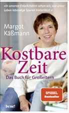 Margot Kässmann - Kostbare Zeit - Das Buch für Großeltern