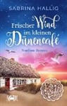 Sabrina Hallig - Frischer Wind im kleinen Dünencafé