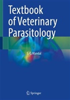 S C Mandal, S. C. Mandal, Subhas Chandra Mandal - Textbook of Veterinary Parasitology