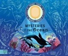 De la Bedoyere, Camilla de la Bedoyere, Alexandria Neonakis - Mysteries of the Ocean