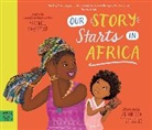 Lawrence, Patrice Lawrence, Lawrence Patrice, Jeanetta Gonzales - Our Story Starts in Africa