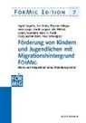 Inci Dirim, Ingrid Gogoglin, Thorsten Klinger, Thorsten u a Klinger, Imke Lange, Drorit Lengyel... - Förderung von Kindern und Jugendlichen mit Migrationshintergrund - FörMig