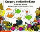Jose Aruego, Mitchel Sharmat, Mitchell Sharmat, Jose Aruego, Ariane Dewey - Gregory, the Terrible Eater