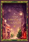 Hans  Christian Andersen, Andersen Hans Christian, Carolyn Sherwin Bailey, Bailey Carolyn Sherwin, Charles Dickens, O Henry... - A Classic Christmas Treasury