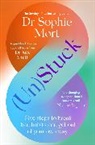 Dr Sophie Mort, Sophie Mort, Sophie Mort - (Un)Stuck