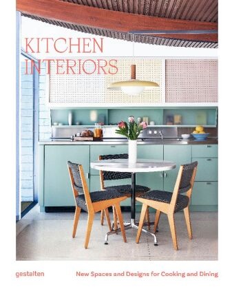 Anna Southgate,  Erman, Masha Erman,  gestalten, Robert Klanten - Kitchen Interiors - New Spaces and Designs for Cooking and Dining