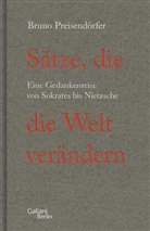 Bruno Preisendörfer - Sätze, die die Welt verändern