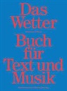 Ehlert, Sascha Ehlert, Holzmann, Katharina Holzmann - Das Wetter Buch für Text und Musik