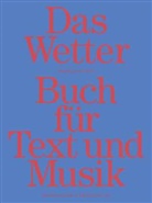 Ehlert, Sascha Ehlert, Holzmann, Katharina Holzmann - Das Wetter Buch für Text und Musik