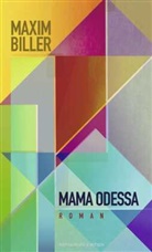 Maxim Biller - Mama Odessa