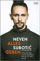 Sonja Hartwig, Neven Suboti, Neven Subotic, Neven Subotić - Alles geben
