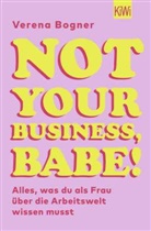 Verena Bogner - Not Your Business, Babe!
