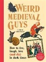 Olivia Swarthout - Weird Medieval Guys