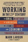 Mark Larson, Larson Mark - Working in the 21st Century