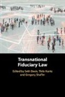 Seth (University of California Davis, Seth Davis, Thilo Kuntz, Gregory Shaffer, Shaffer Gregory - Transnational Fiduciary Law
