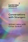 William Labov, William (University of Pennsylvania) Labov, Labov William - Conversations With Strangers