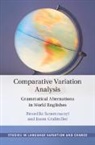 Jason Grafmiller, Benedikt Szmrecsanyi, Benedikt (Katholieke Universiteit Leu Szmrecsanyi, Benedikt (Ku Leuven Szmrecsanyi, Szmrecsanyi Benedikt - Comparative Variation Analysis