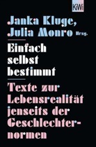 Kluge, Janka Kluge, Monro, Julia Monro - Einfach selbst bestimmt