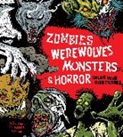 Editors of Chartwell Books - Zombies, Werewolves, Monsters & Horror