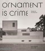 Matt Gibberd, Albert Hill - Ornament is Crime - Modernist Architecture