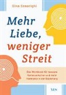 Gina Senarighi - Mehr Liebe, weniger Streit