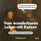 Wolfgang Luef - Vom wunderbaren Leben mit Katzen