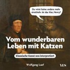 Wolfgang Luef - Vom wunderbaren Leben mit Katzen