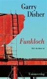 Garry Disher - Funkloch