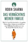 Robin Sharma - Das Vermächtnis meiner Familie