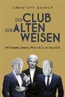 Christoph Quarch - Der Club der alten Weisen