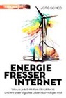 Jörg Schieb - Energiefresser Internet