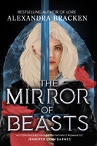 Alexandra Bracken, Bracken Alexandra - Mirror of Beasts