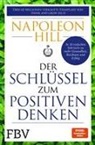 Napoleon Hill, Michael J Ritt, Michael J. Ritt - Der Schlüssel zum positiven Denken