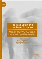 Bokyung Kim, Pyun, Kyunghee Pyun - Teaching South and Southeast Asian Art